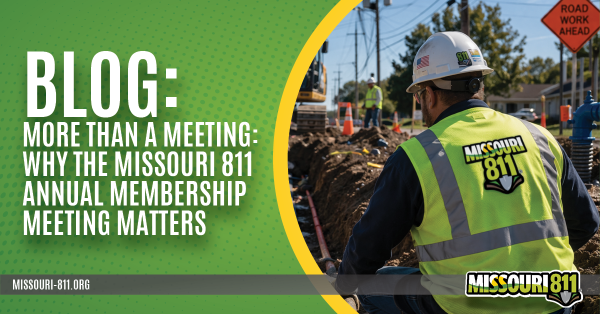 More Than a Meeting: Why the Missouri 811 Annual Membership Meeting Matters