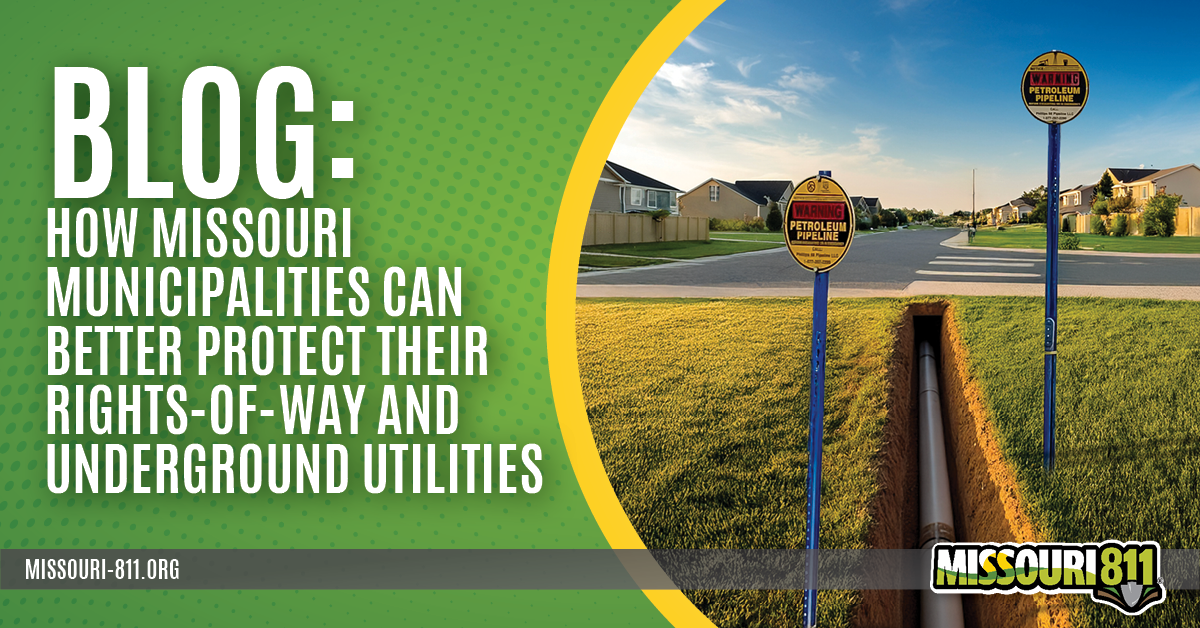 How Missouri Municipalities Can Better Protect Their Rights-of-Way and Underground Utilities