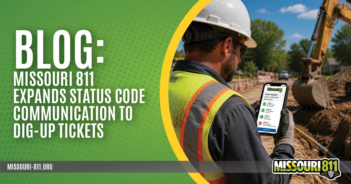 Missouri 811 Expands Status Code Communication to Dig-Up Tickets